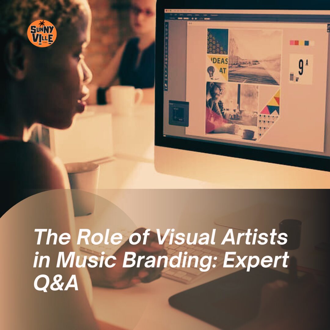 The Role of Visual Artists in Music Branding: Expert Q&A